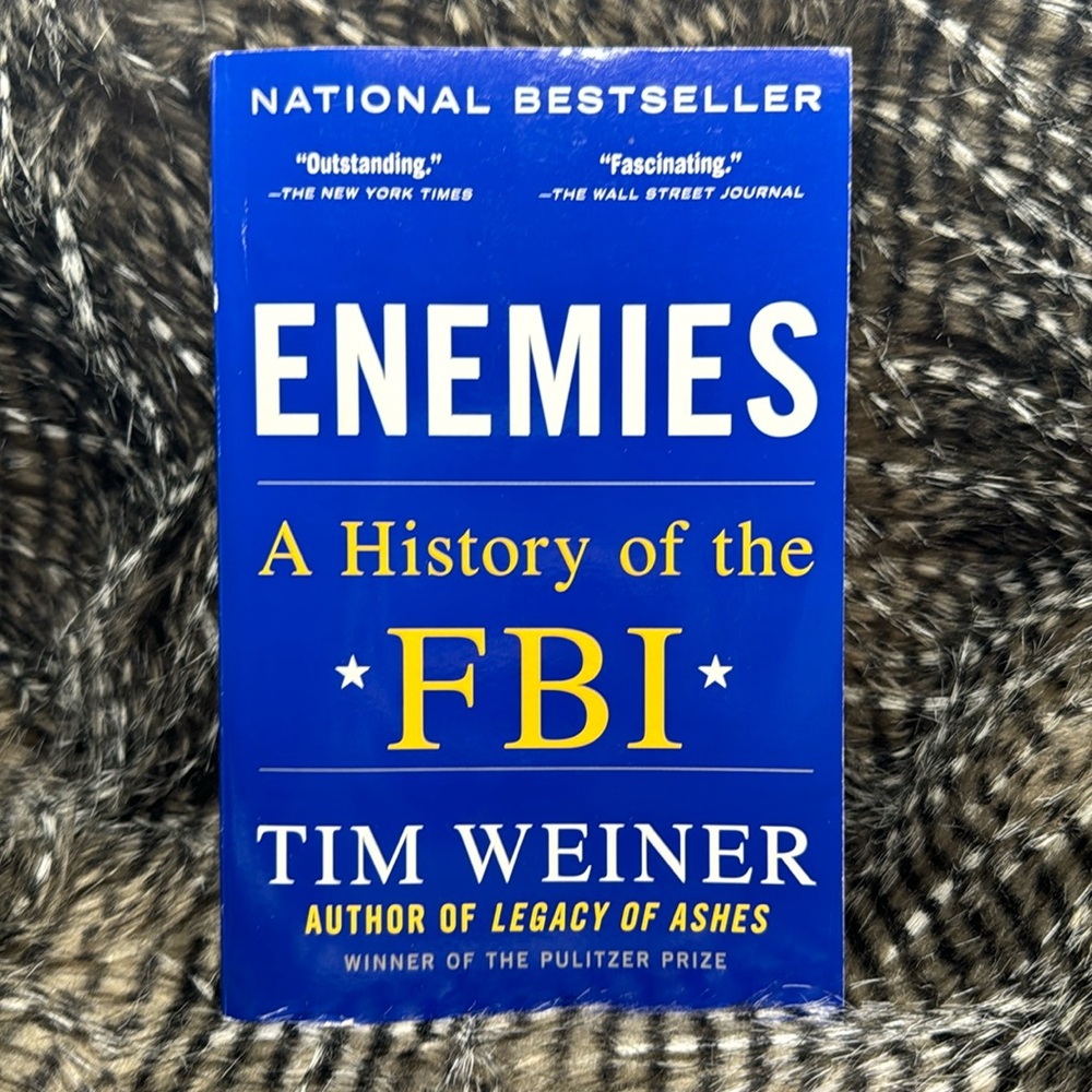 Enemies: A History of the FBI by Tim Weiner National Bestseller Book